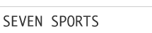 Seven sports